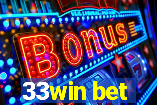 33win bet